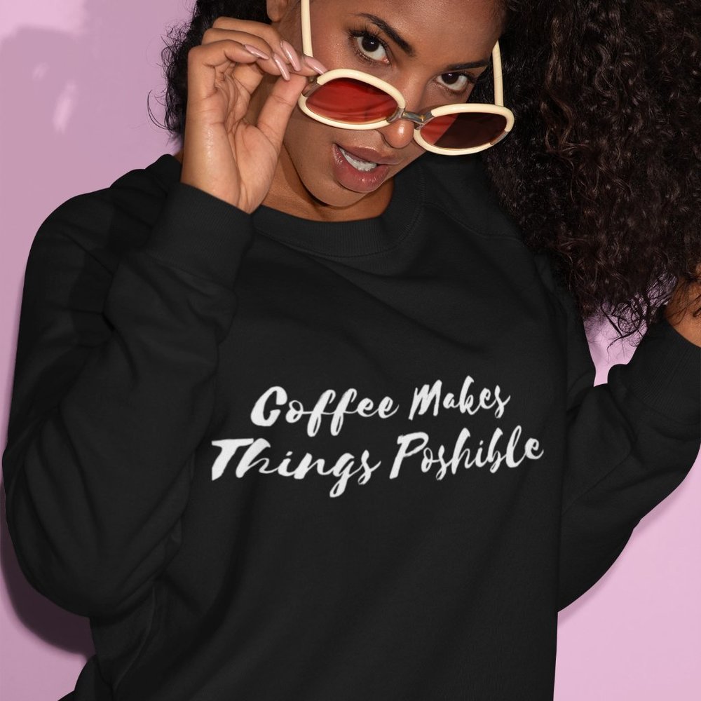 Coffee Makes Things Poshible Sweatshirt XL Gildan Crewneck Graphic Pullover